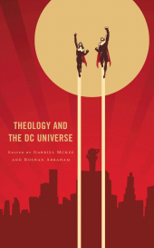 E-book, Theology and the DC Universe, Fortress Academic