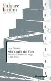 eBook, Alle soglie del libro : prefazioni, recensioni, saggi (1996-2014), FrancoAngeli