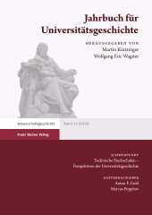 eBook, Jahrbuch für Universitätsgeschichte 23 (2020) : Technische Hochschulen. Perspektiven der Universitätsgeschichte, Franz Steiner Verlag GmbH