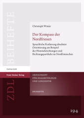 E-book, Der Kompass der Nordfriesen : Sprachliche Kodierung absoluter Orientierung am Beispiel der Himmelsrichtungen und Richtungspartikeln im Nordfriesischen, Franz Steiner Verlag GmbH