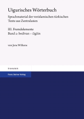 E-book, Uigurisches Wörterbuch. Sprachmaterial der vorislamischen türkischen Texte aus Zentralasien : Bd. 3: Fremdelemente, Teil 2: bodivan - cigzin, Franz Steiner Verlag GmbH