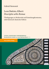 E-book, Leon Battista Alberti: "Descriptio urbis Romae" : Überlegungen zu Modernität und Entstehungskontexten, nebst lateinisch-deutscher Edition, Franz Steiner Verlag GmbH