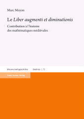 E-book, Le "Liber augmenti et diminutionis" : Contribution à l'histoire des mathématiques médiévales, Franz Steiner Verlag GmbH