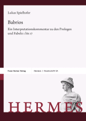 eBook, Babrios : Ein Interpretationskommentar zu den Prologen und Fabeln 1 bis 17, Franz Steiner Verlag GmbH