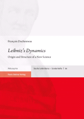 E-book, Leibniz's Dynamics : Origin and Structure of a New Science, Franz Steiner Verlag GmbH