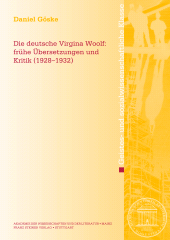 E-book, Die deutsche Virginia Woolf : Frühe Übersetzungen und Kritik (1928-1932), Franz Steiner Verlag GmbH