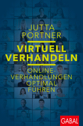eBook, Virtuell verhandeln : Online-Verhandlungen optimal führen, GABAL Verlag