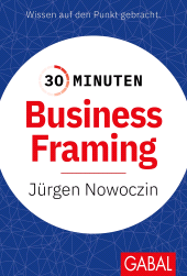 eBook, 30 Minuten Business Framing, GABAL Verlag