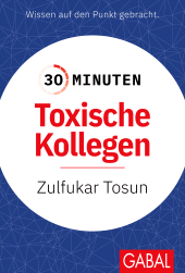 E-book, 30 Minuten Toxische Kollegen, GABAL Verlag