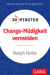 eBook, 30 Minuten Change-Müdigkeit vermeiden, GABAL Verlag