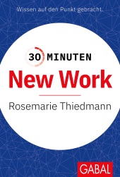 E-book, 30 Minuten New Work, GABAL Verlag