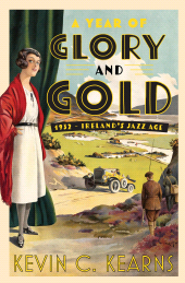 E-book, A Year of Glory and Gold : 1932 - Ireland's Jazz Age, Gill Books