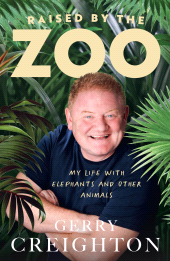 E-book, Raised by the Zoo : My Life With Elephants and Other Animals, Gill Books