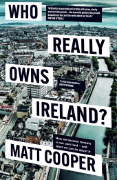 E-book, Who Really Owns Ireland : How we became tenants in our own land - and what we can do about it, Gill Books