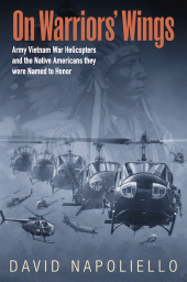 E-book, On Warriors' Wings : Army Vietnam War Helicopters and the Native Americans They Were Named to Honor, Global Collective Publishers