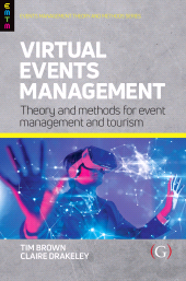 E-book, Virtual Events Management : Theory and Methods for Event Management and Tourism, Goodfellow Publishers