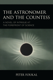 E-book, The Astronomer and the Countess : A Novel of Intrigue at the Forefront of Science, Hamilton Books