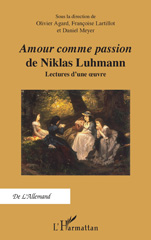 E-book, Amour comme passion de Niklas Luhmann : Lectures d'une oeuvre, L'Harmattan