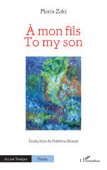 E-book, À mon fils : To my son, Zaki, Maria, L'Harmattan