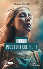 E-book, Amour plus fort que mort, Poncelet, Marianne, L'Harmattan