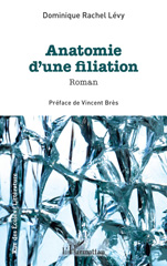E-book, Anatomie d'une filiation, Lévy, Dominique Rachel, L'Harmattan