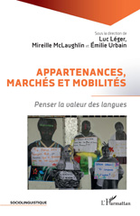E-book, Appartenances, marchés et mobilités : Penser la valeur des langues, L'Harmattan