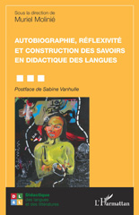 E-book, Autobiographie, réflexivité et construction des savoirs en didactique des langues, Molinié, Muriel, L'Harmattan