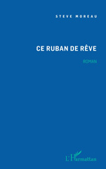 E-book, Ce ruban de rêve, L'Harmattan