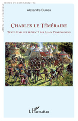 E-book, Charles le Téméraire : Texte établi et présenté par Alain Chardonnens, L'Harmattan