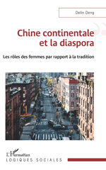 E-book, Chine continentale et la diaspora : Les rôles des femmes par rapport à la tradition, L'Harmattan