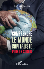 E-book, Comprendre le monde capitaliste pour en sortir, L'Harmattan