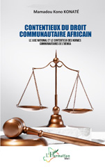 E-book, Contentieux du droit communautaire africain : Le juge national et le contentieux des normes communautaires de l'UEMOA, L'Harmattan
