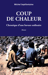 E-book, Coup de chaleur : Chronique d'une bavure ordinaire, L'Harmattan