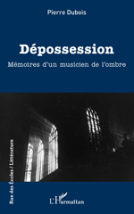 E-book, Dépossession : Mémoires d'un musicien de l'ombre, L'Harmattan