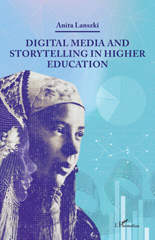 E-book, Digital Media and Storytelling in Higher Education, Lanszki, Anita, L'Harmattan