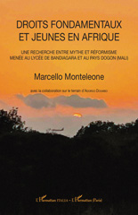 eBook, Droits fondamentaux et jeunes en Afrique : Une recherche entre mythe et réformisme menée au lycée de Bandiagara et au pays Dogon (Mali), L'Harmattan