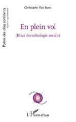 E-book, En plein vol : Essai d'ornithologie sociale, Van Staen, Christophe, L'Harmattan