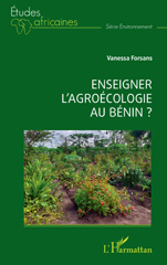 eBook, Enseigner l'agroécologie au Bénin ?, Forsans, Vanessa, L'Harmattan