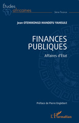 E-book, Finances publiques : Affaires d'État, Otemikongo Mandefu Yahisule, Jean, L'Harmattan