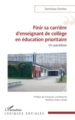 E-book, Finir sa carrière d'enseignant de collège en éducation prioritaire : Un paradoxe, Zambon, Dominique, L'Harmattan