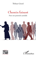 E-book, Chemin faisant : Pour une pastorale synodale, L'Harmattan