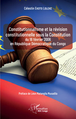 eBook, Constitutionnalisme et la révision constitutionnelle sous la Constitution du 18 février 2006 en République Démocratique du Congo, L'Harmattan