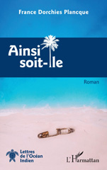 E-book, Ainsi soit-île : Roman, L'Harmattan