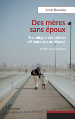 eBook, Des mères sans époux : Sociologie des mères célibataires au Maroc, L'Harmattan