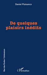 eBook, De quelques plaisirs inédits, Plaisance, Daniel, L'Harmattan