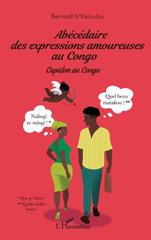 E-book, Abécédaire des expressions amoureuses au Congo : Cupidon au Congo, L'Harmattan