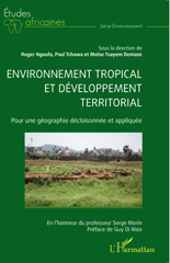 eBook, Environnement tropical et développement territorial : Pour une géographie décloisonnée et appliquée, L'Harmattan