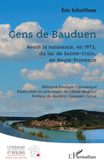 E-book, Gens de Bauduen : Avant la naissance, en 1973, du lac de Sainte-Croix, en Haute-Provence, L'Harmattan