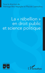 eBook, La "rébellion" en droit public et science politique, L'Harmattan