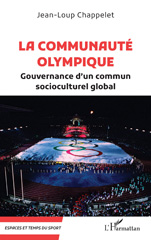 E-book, La communauté olympique : Gouvernance d'un commun socioculturel global, Chappelet, Jean-Loup, L'Harmattan